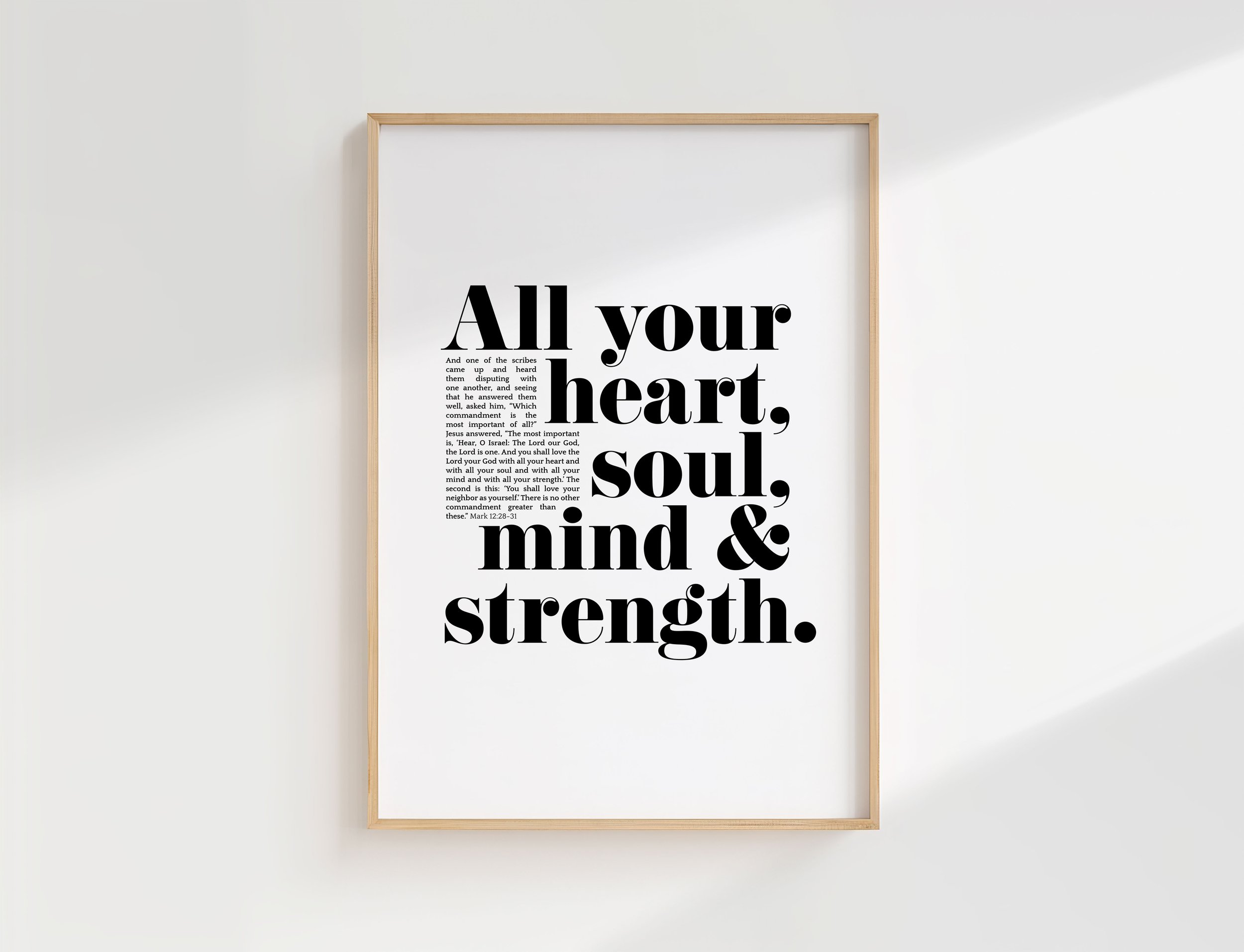 Mark 12:28 Bible Verse Print | All Your Heart Soul Mind and Strength Wall Art