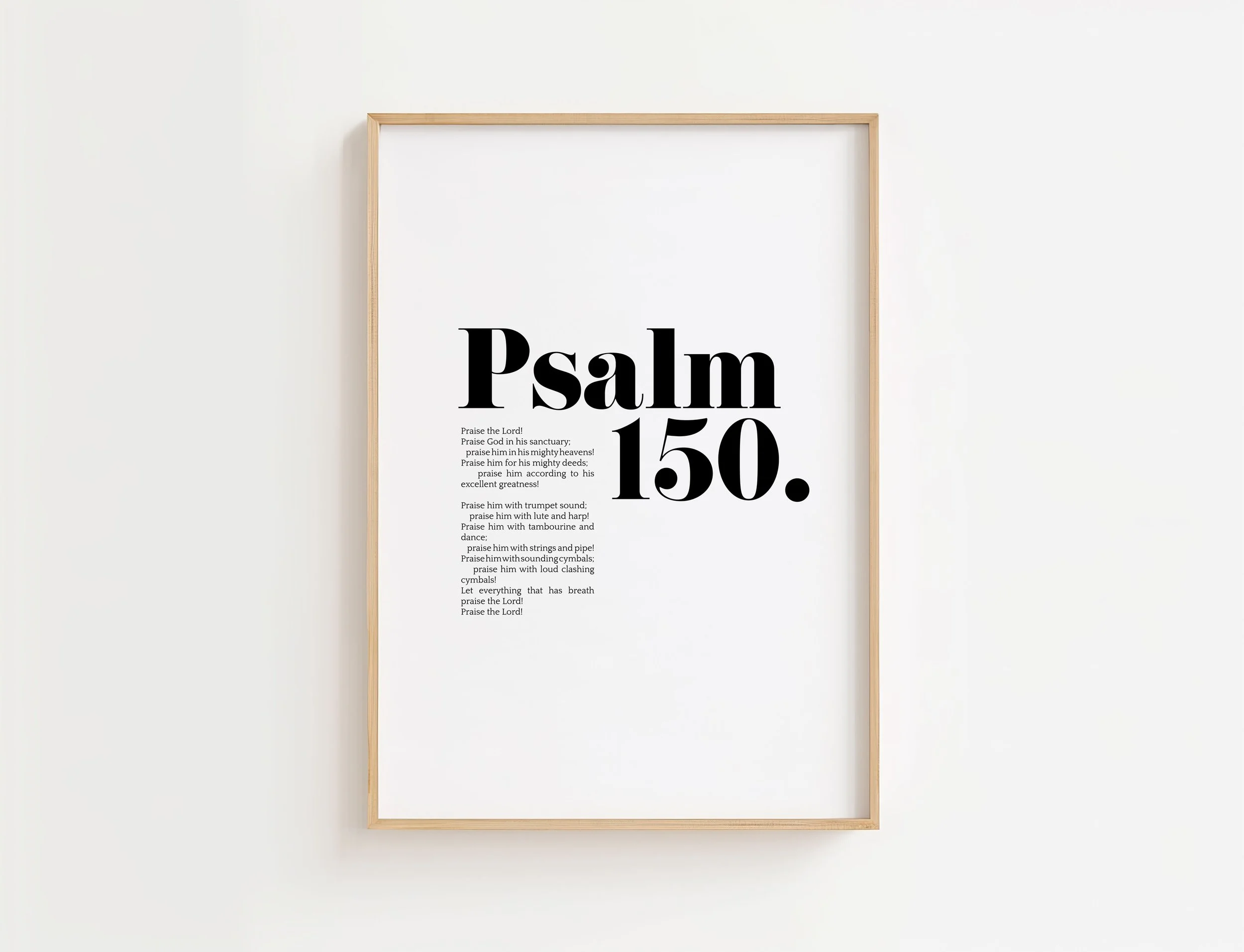 Psalm 150 Scripture Print | Let Everything That Has Breath Praise the Lord Poster