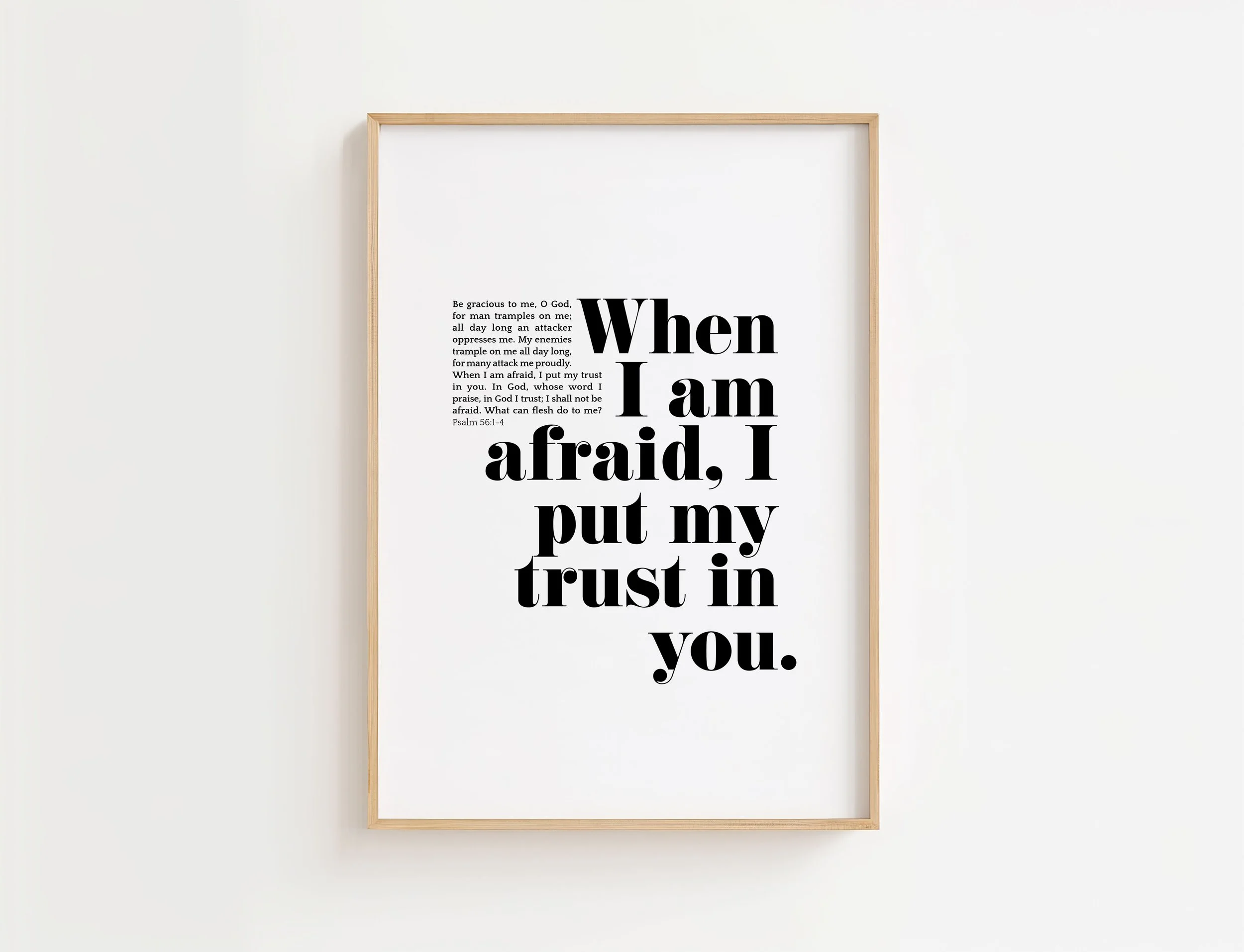 When I Am Afraid Christian Print | Psalm 56:3 Scripture Wall Art