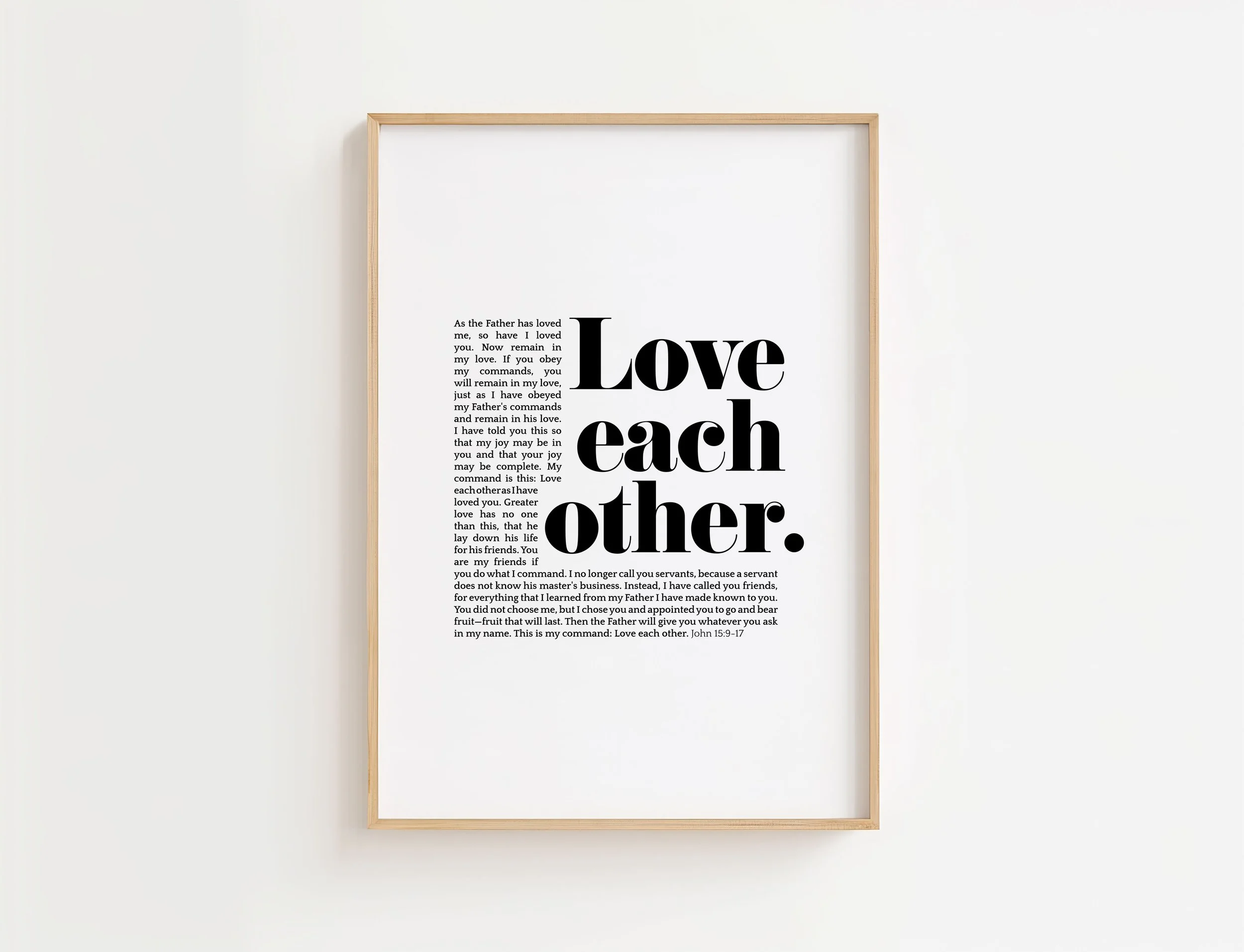Love Each Other Poster | John 15:9-17 Bible Verse Wall Art