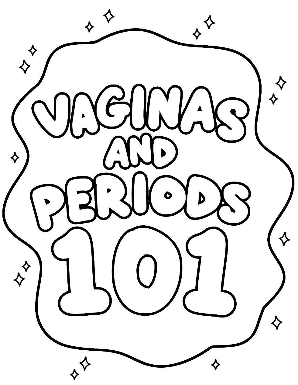 Vagina's and Periods 101: A Coloring Book! E-Book