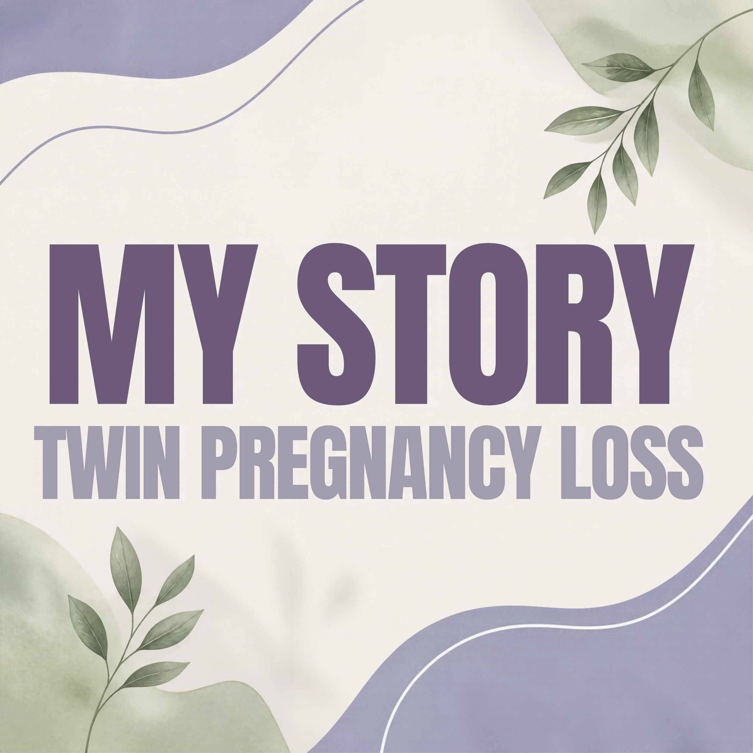 My Story: Twin Pregnancy Loss with Tarryn Thomson