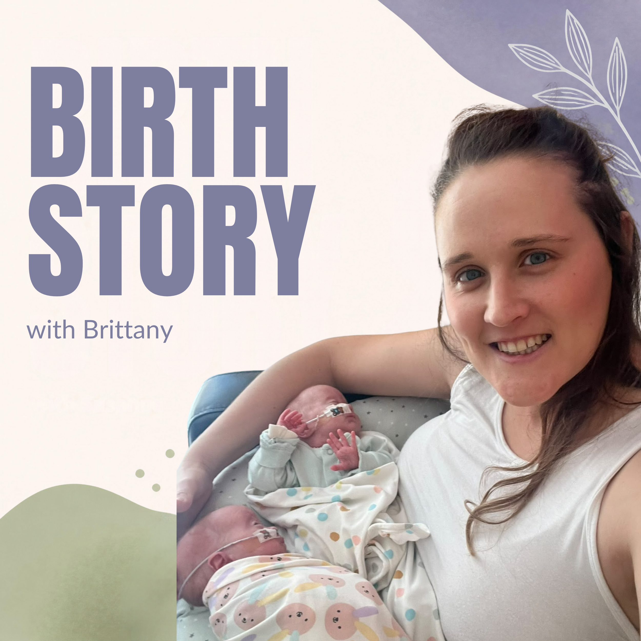 Birth Story with Brittany