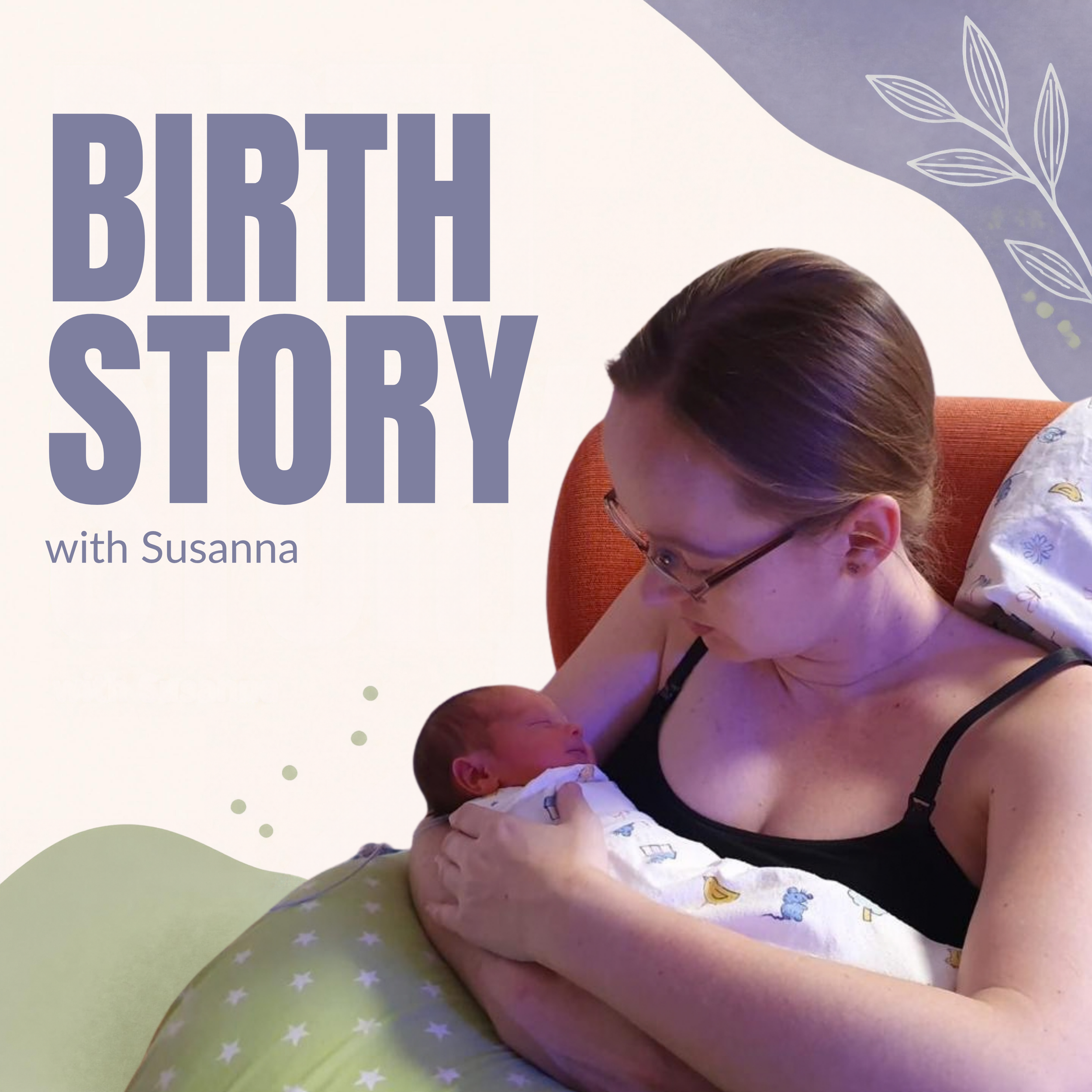 Birth Story with Susanna