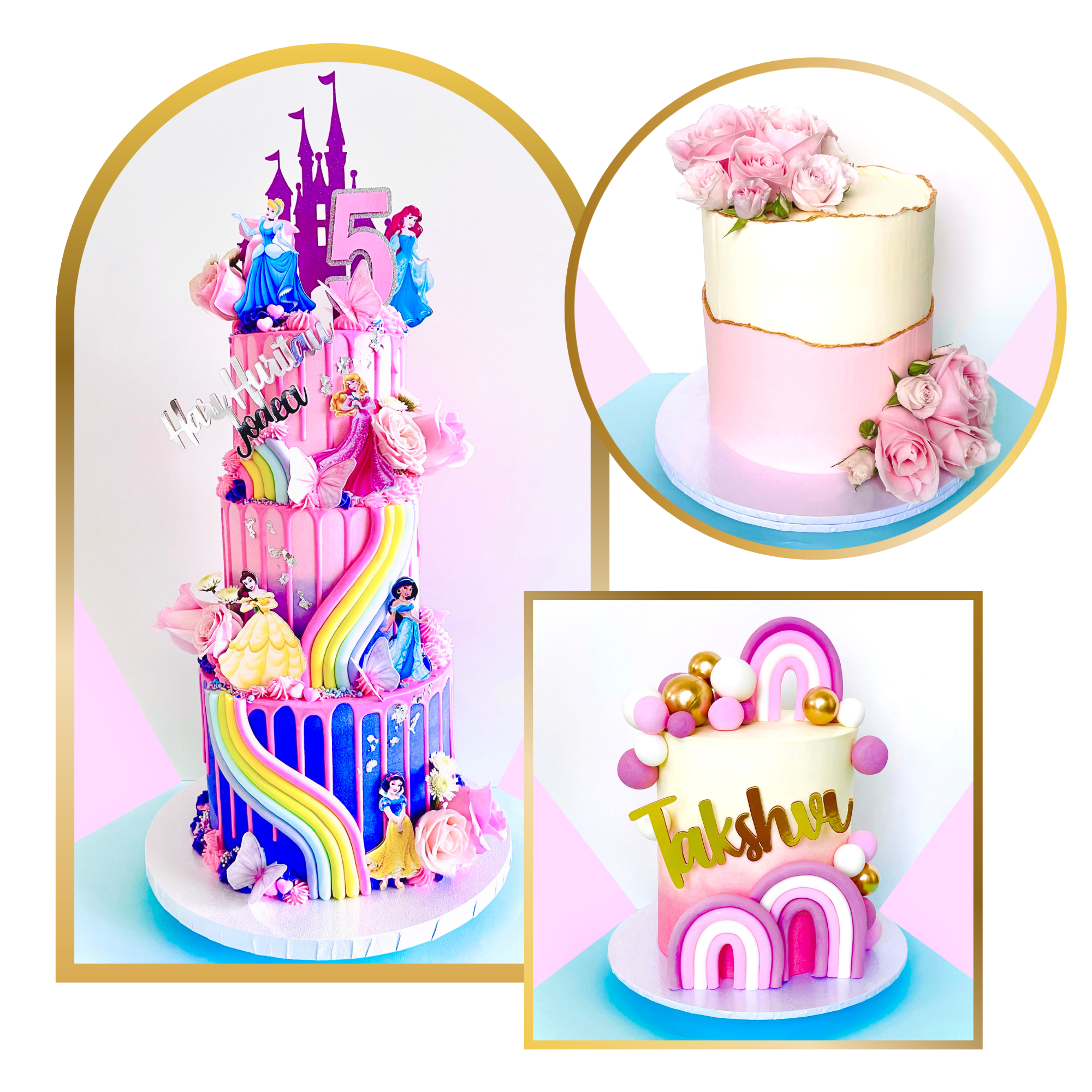 Three colorful birthday cakes, one decorated with Disney princess figurines and a castle topper, another with pink roses, and a third with rainbow decorations, gold and pastel balls, and the name Takshvi in gold lettering.