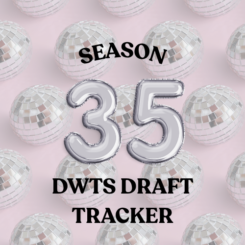 DWTS SEASON 35 DRAFT TRACKER