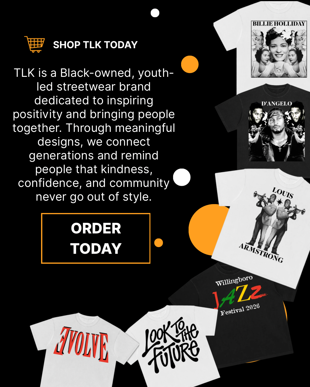 Black promotional poster for TLK streetwear brand with text explaining its mission and a call to action. The poster features images of various graphic t-shirts with designs and photographs of iconic Black artists and musicians like Billie Holiday, D'Angelo, Louis Armstrong, and others.