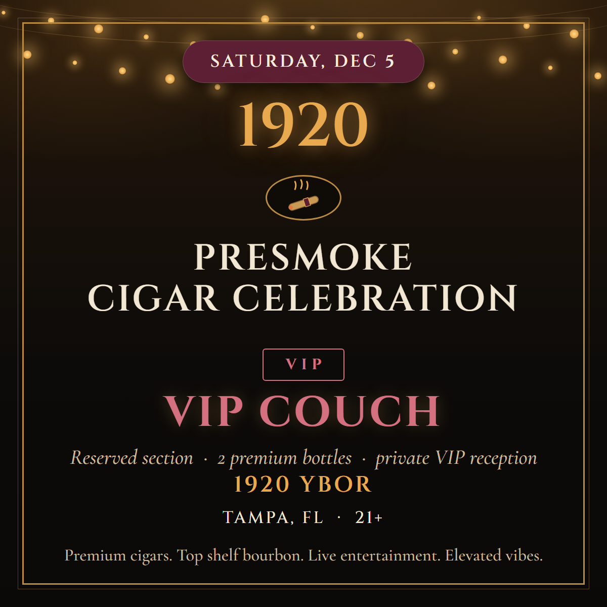 PreSmoke Celebration — VIP Couch (Reserved Section)