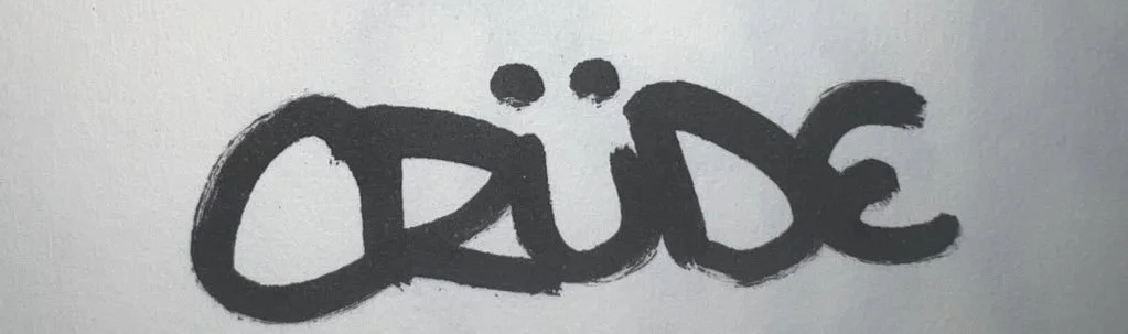 CRÜDE
