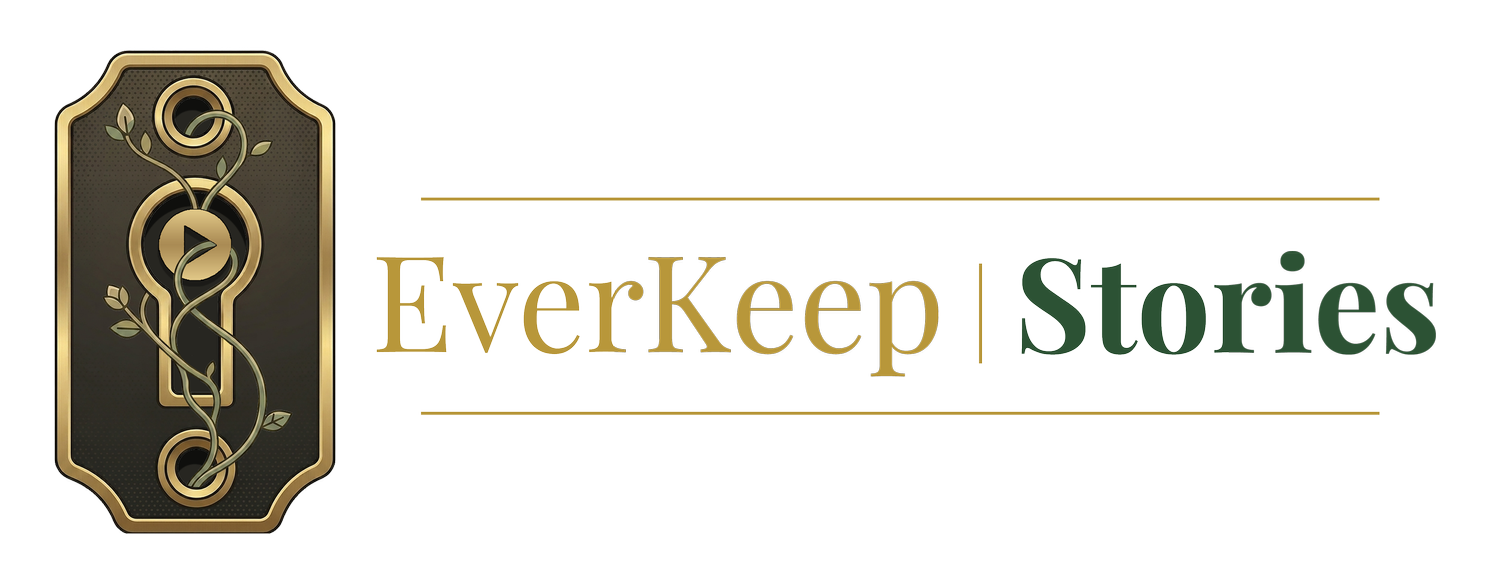 EverKeep Stories - Preserving Memories One Family At A Time