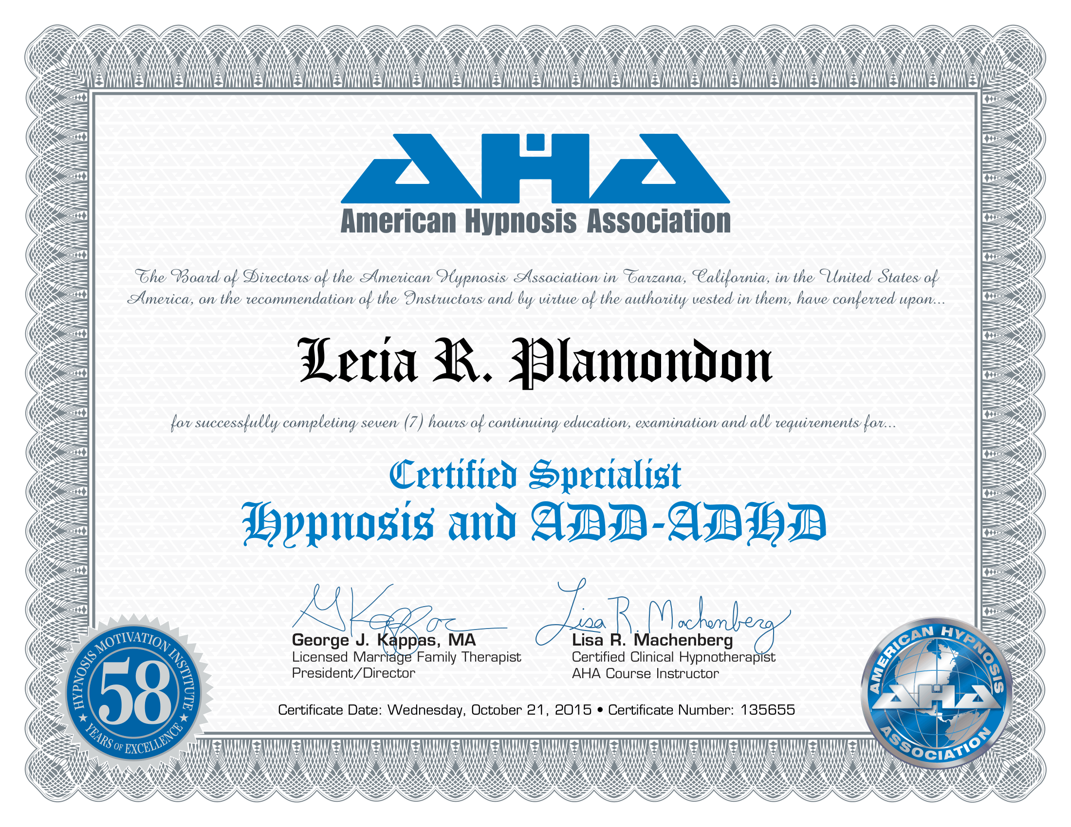 Certification award from the American Hypnosis Association awarded to Leria R. Machtenberg, recognizing her as a Certified Specialist in Hypnosis and ADHD-Hypnosis and ADHD. The certificate features a decorative border, a blue seal, and signatures of