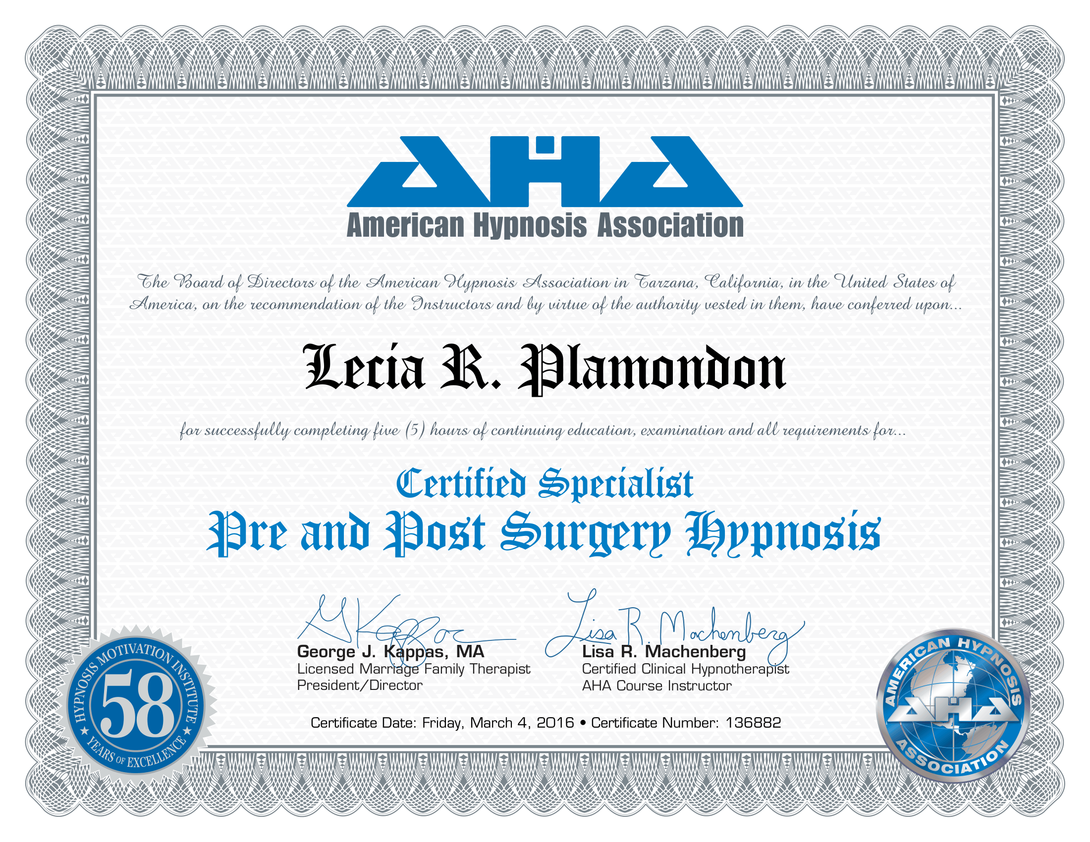 Certificate from the American Hypnosis Association awarded to Licia R. Pandoon for completing five hours of advanced coursework in pre- and post-surgery hypnosis, dated March 4, 2016, with signatures from George J. Kappas and Lisa R. Machenberg.