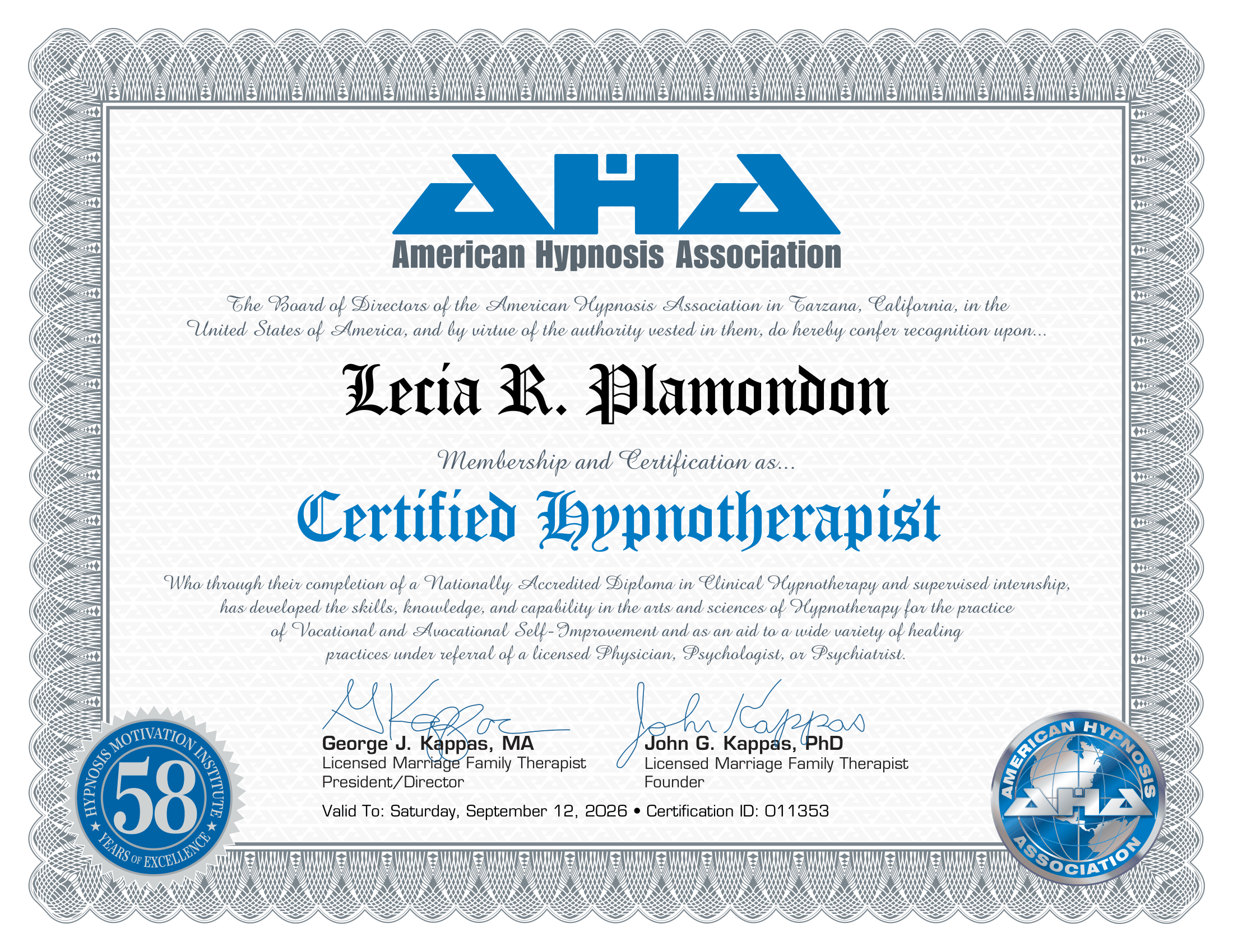 Certificate of certification as a Certified Hypnotherapist from the American Hypnosis Association, featuring a decorative border, official seals, and signatures, awarded to Leia R. Tamondon, valid until September 12, 2026.