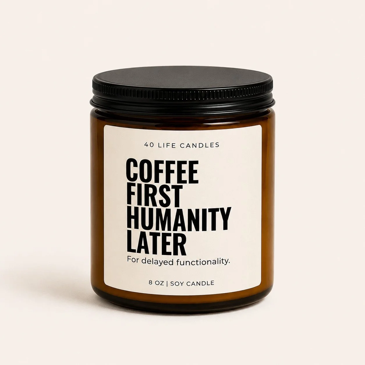 coffee-first-humanity-later-front-jar.jpg