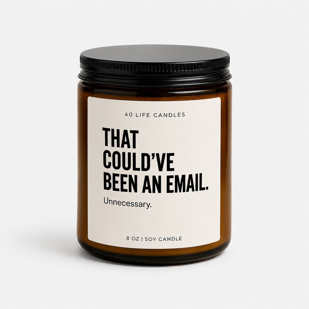 That-could've-been-an-email-Soy-candle-front.jpg