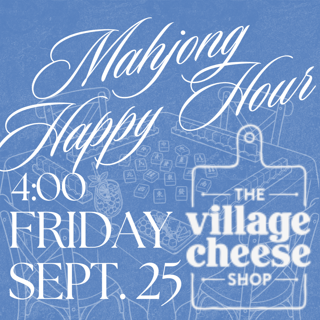 Happy Hour Open Play @ The Village Cheese Shop