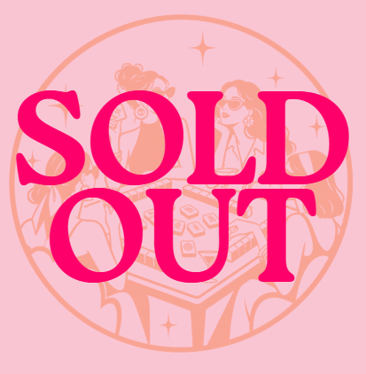 SOLD OUT! The Bird is Leaving the Nest: Mahjong Open Play