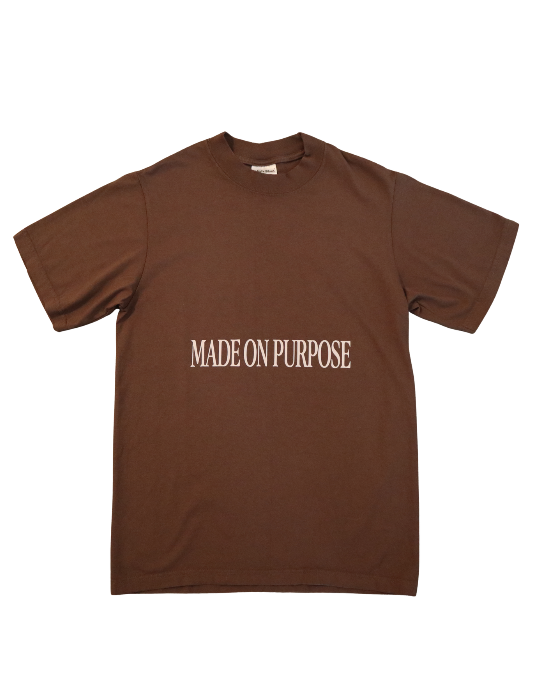 MADE ON PURPOSE TEE BROWN