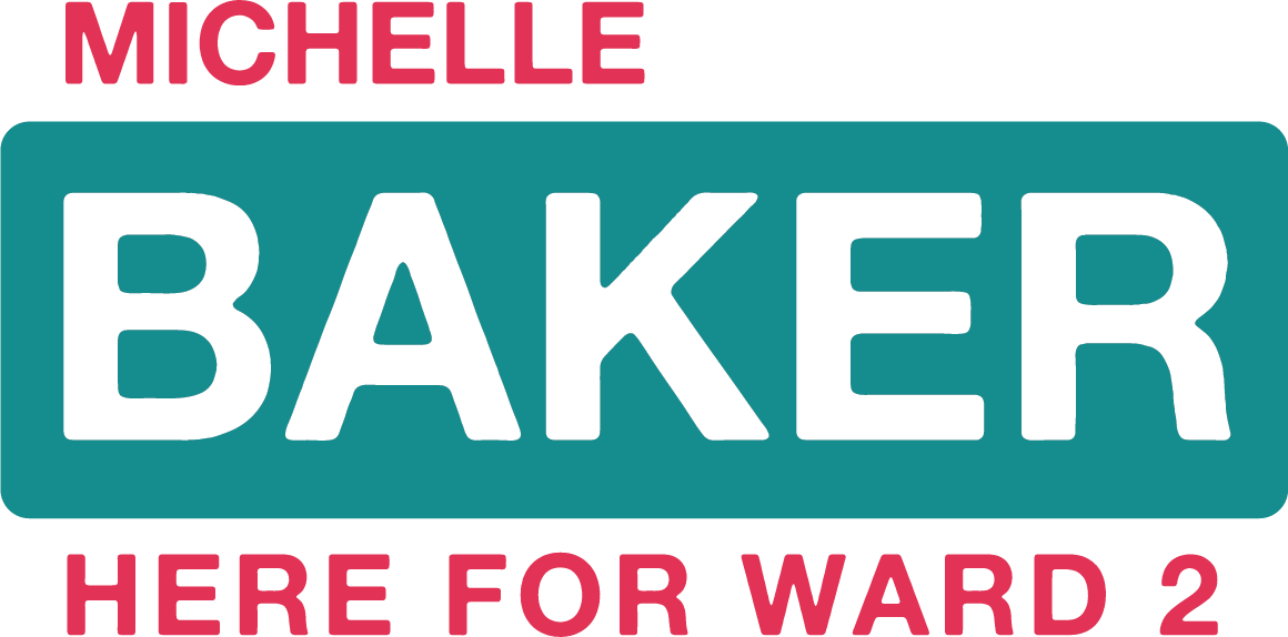 Michelle Baker - Here for Ward 2