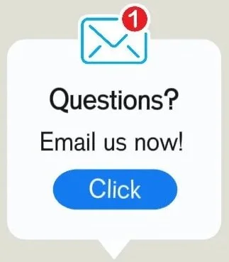 A digital notification with a checkmark icon, a red badge with the number 1, and the message asking for questions and urging to email now with a blue 'Click' button.