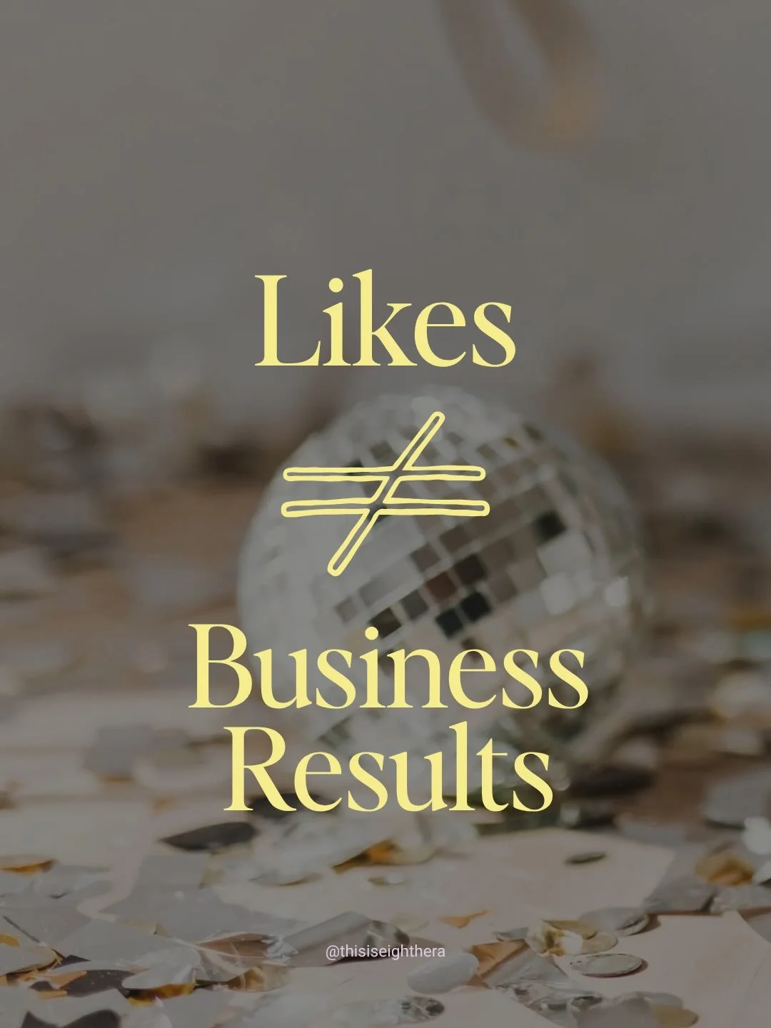 For anyone who needed the reminder today. 💛 Likes do not pay the bills! 🤑

Let&rsquo;s stop confusing a successful Instagram account with a successful business? 🪩

I&rsquo;ve been on both sides of this.

We&rsquo;re not anti-likes, anti-followers 