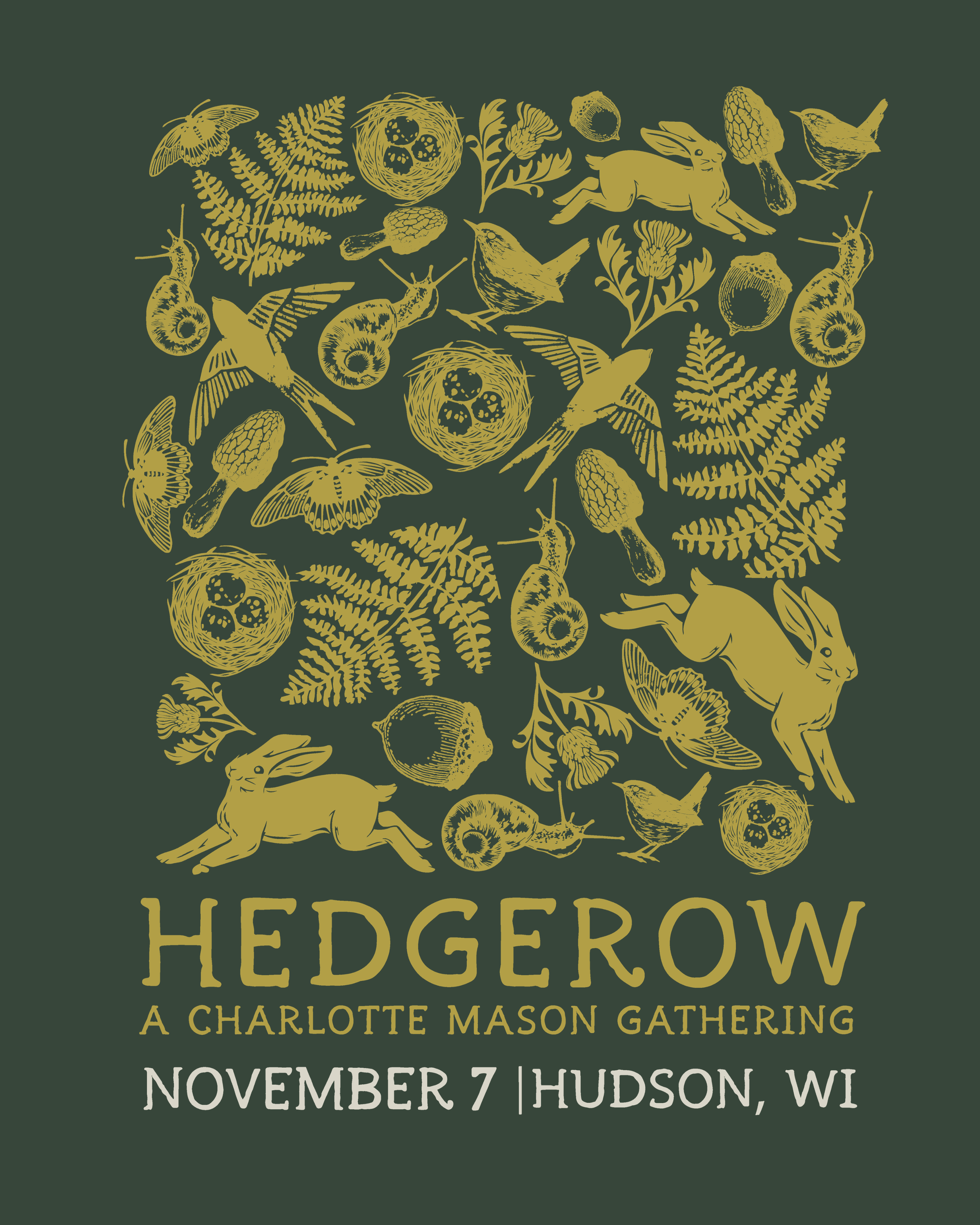 Dark green background with gold illustrations of animals, plants, and nests. Text reads: 'HEDGEROW A CHARLOTTE MASON GATHERING' and details about an event on November 7 in Hudson, WI.