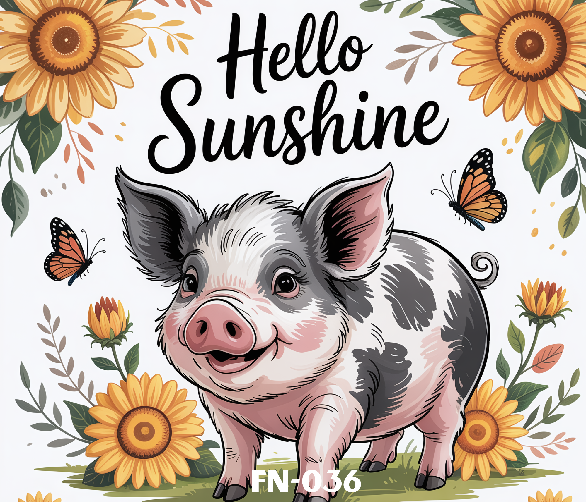 A colorful illustration of a happy piglet surrounded by sunflowers and butterflies with the text 'Hello Sunshine' in bold black letters at the top.