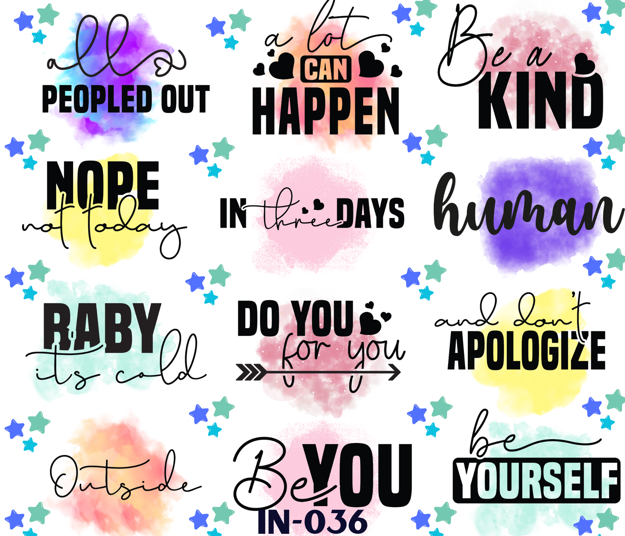 Colorful chalkboard with various handwritten motivational phrases, including 'All people out hope,' 'a lot can happen in three days,' 'be a kind human,' and 'outside us cold.' The background has colorful watercolor splashes and scattered star-shaped decorations.