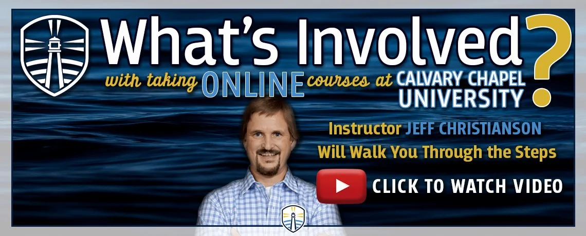 What is involved in taking an online course at Calvary Chapel University?