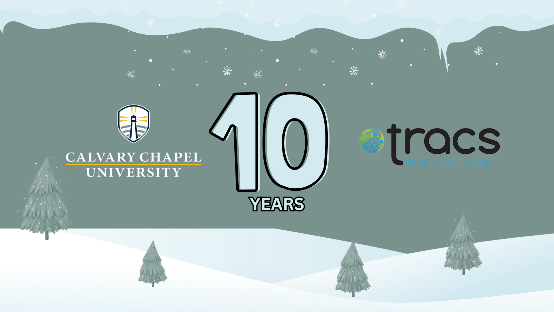 Calvary Chapel University celebrates a ten-year accreditation reaffirmation with TRACS.