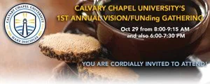 Calvary Chapel University Vision FUNding gathering announcement, 2015