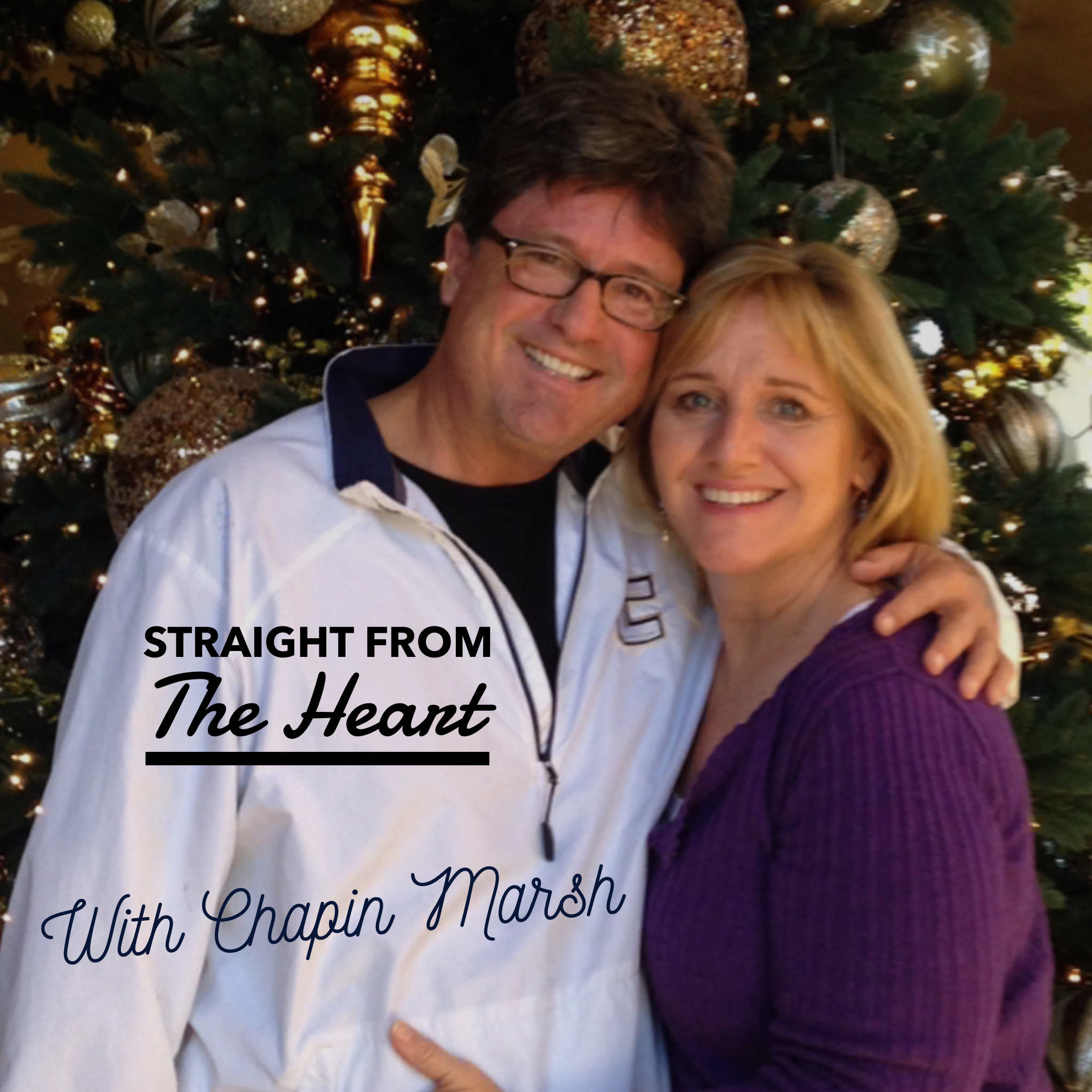Straight From the Heart with Chapin Marsh