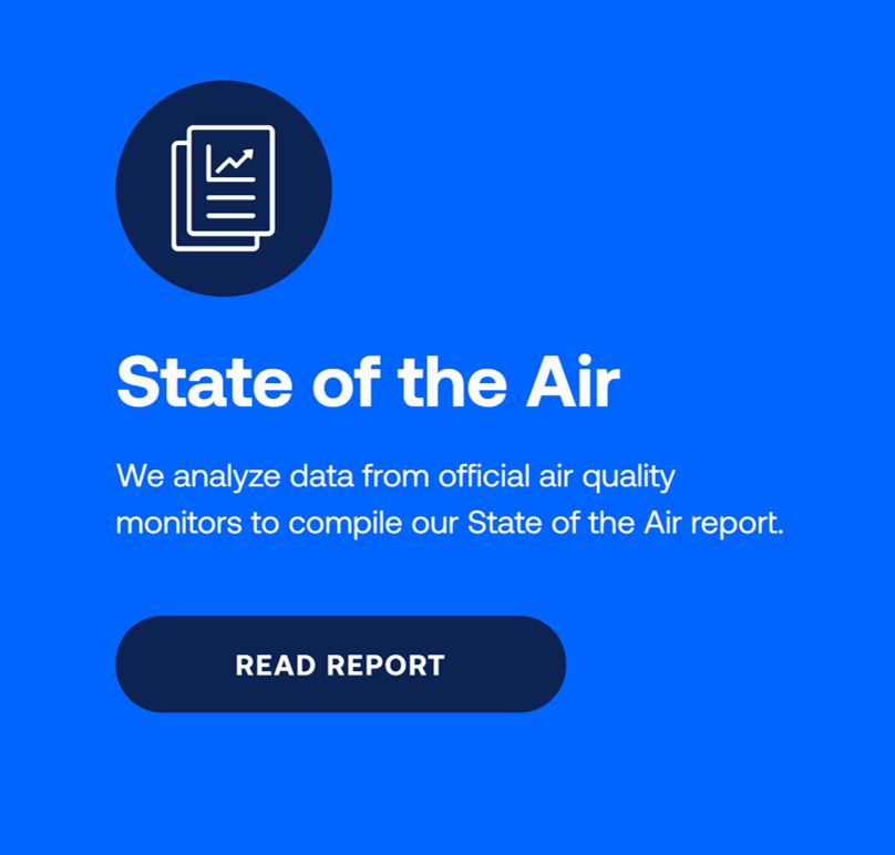 Blue informational graphic titled 'State of the Air' with a paper icon, stating they analyze data from air quality monitors to compile a report, and a 'Read Report' button.
