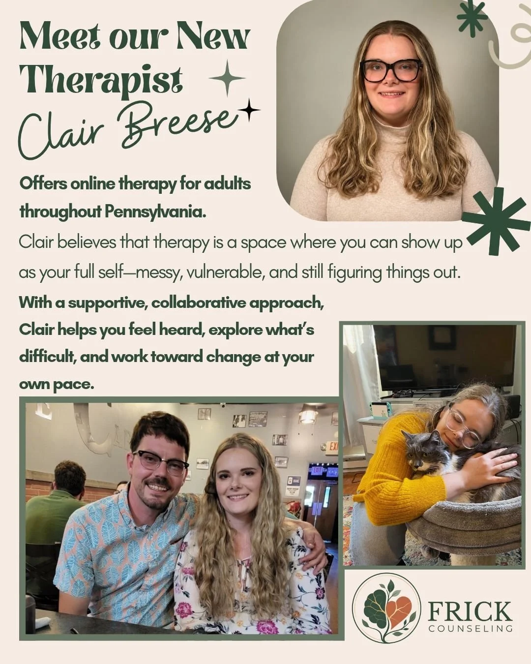 Welcome Clair Breese, LSW to Frick Counseling LLC !!
Clair offers online therapy for adults throughout Pennsylvania. Her approach centers on safety, trust, and connection, providing space to explore how difficult experiences have affected your emotio