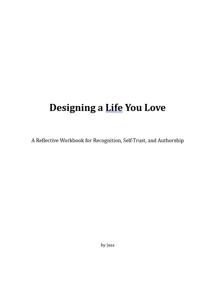 Designing a Life You Love