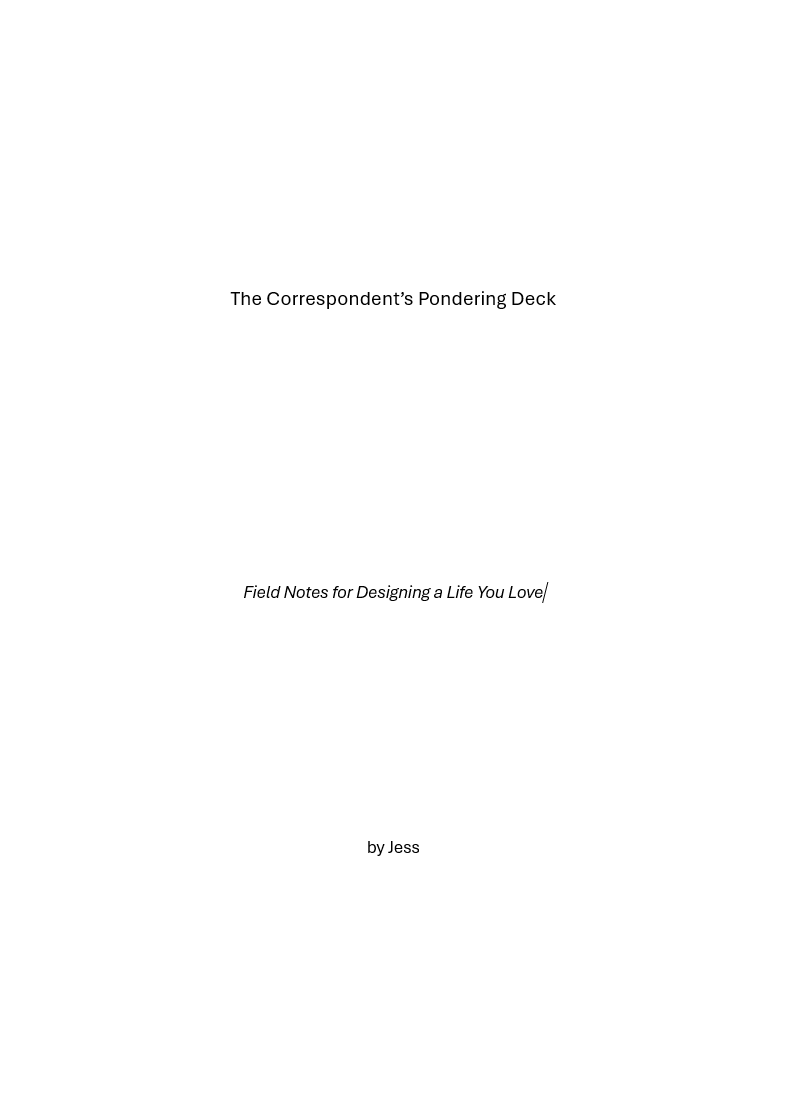 The Correspondent's Pondering Deck