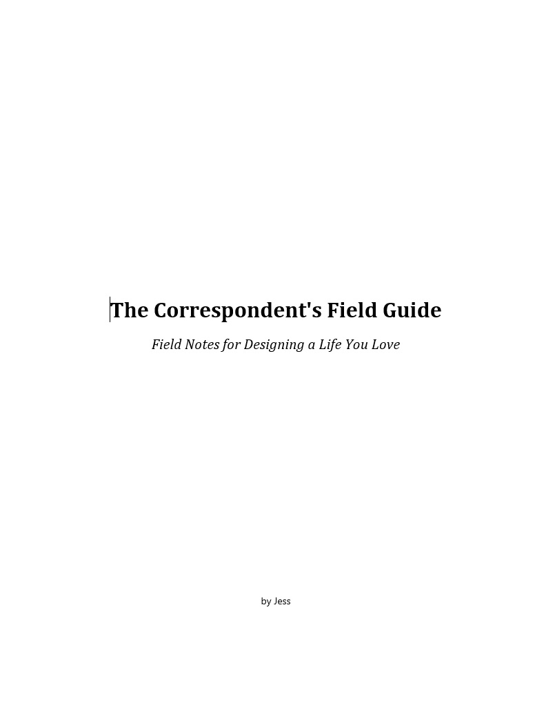 The Correspondent's Field Guide