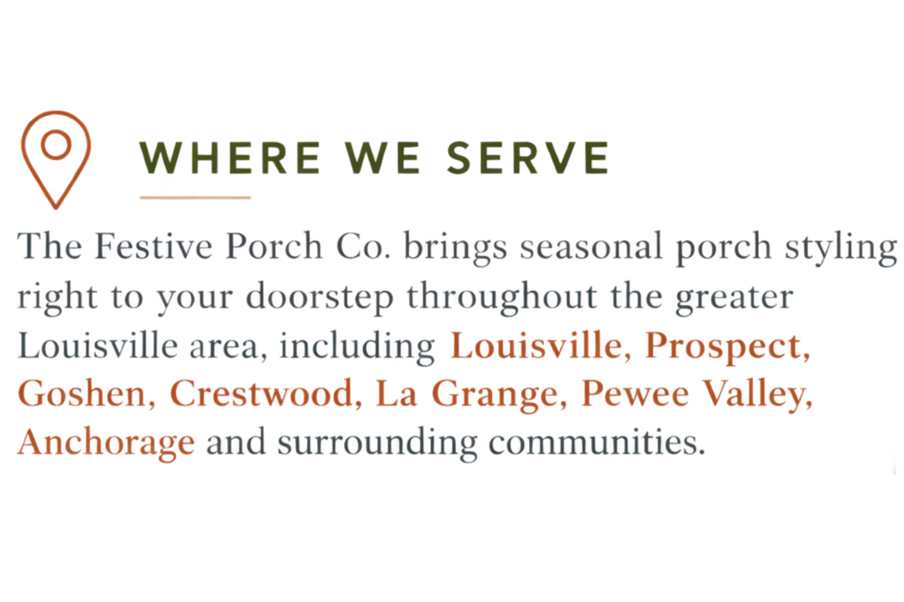 Logo of The Festive Porch Co. with a map pin icon followed by the text 'WHERE WE SERVE.' Description of the company's service area in the Louisville, Kentucky region including Goshen, Crestwood, La Grange, Pewee Valley, Anchorage, and surrounding communities.