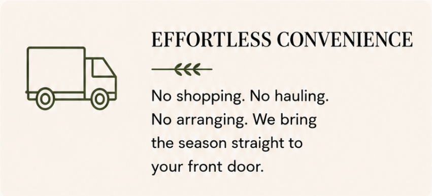An advertisement for a delivery service with a simple truck icon, highlighting 'Effortless Convenience' and stating no shopping or hauling is necessary as they deliver the season straight to your front door.