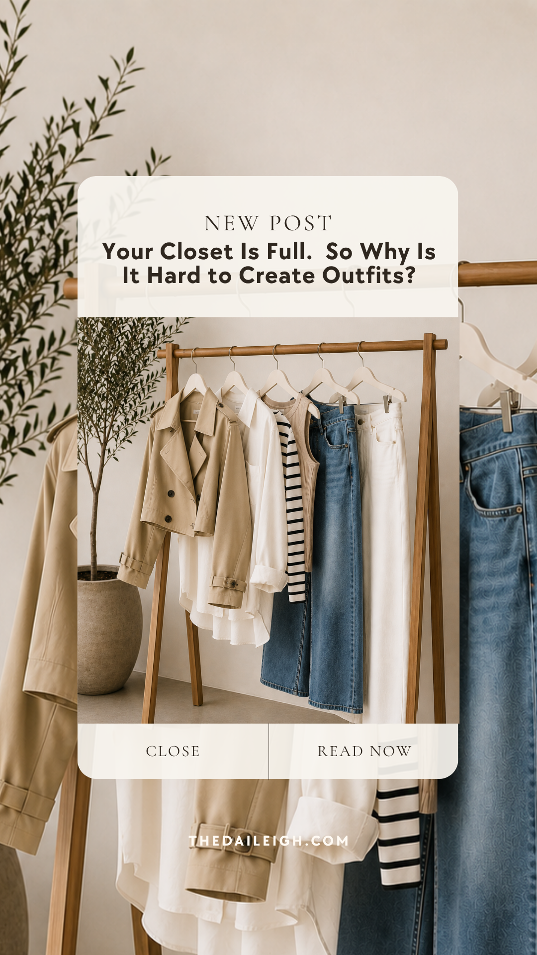 Your Closet Is Full. So Why Is It So Hard to Put Together Outfits?