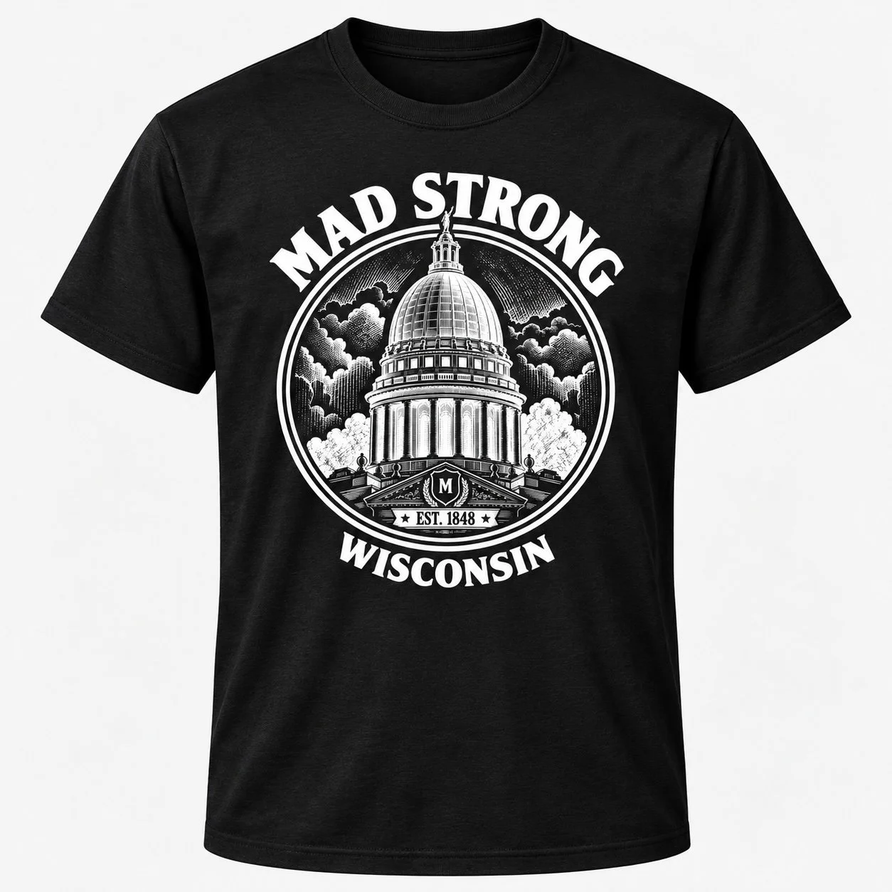 MAD STRONG T-Shirt