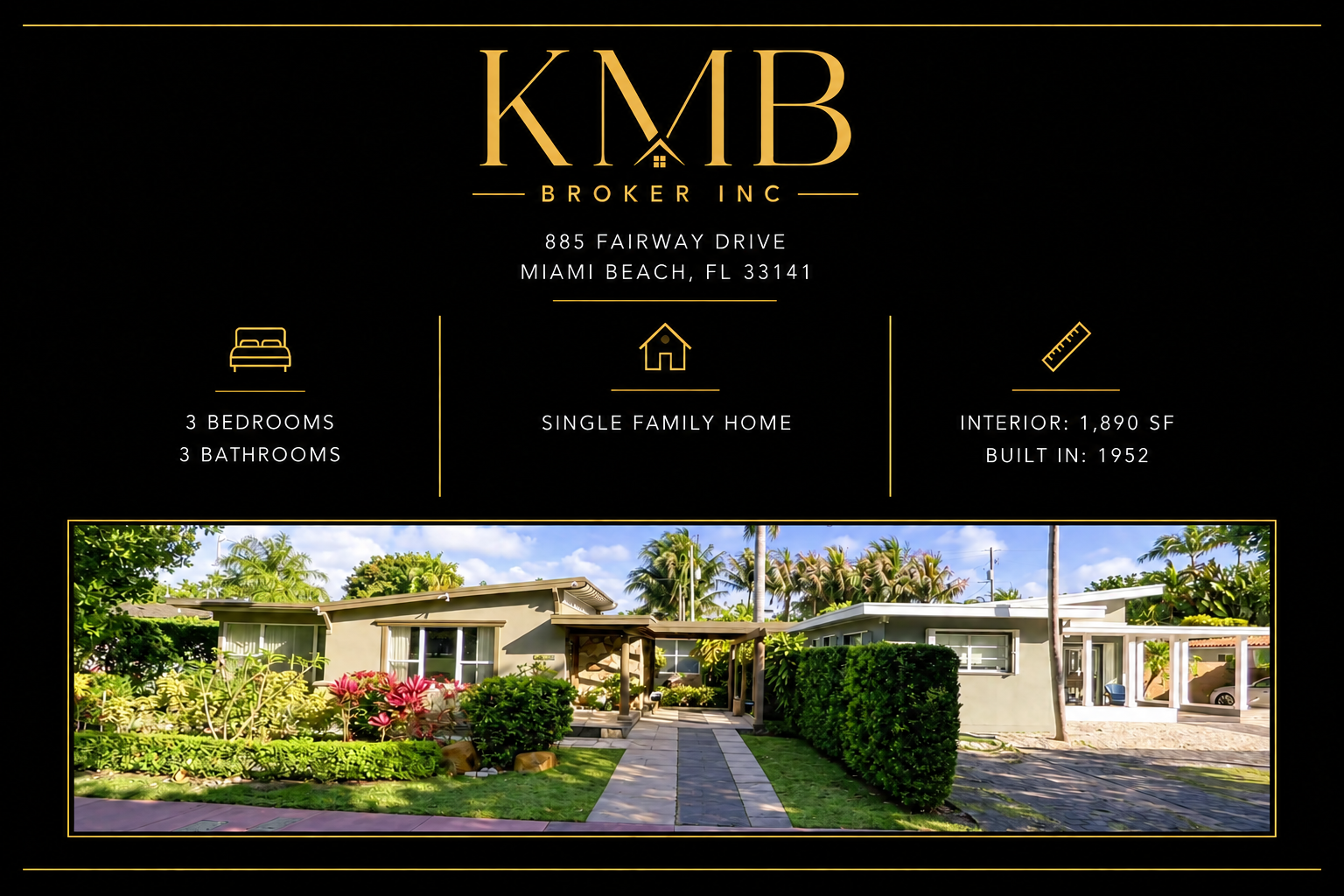 Real estate flyer featuring a single-family home at 885 Fairway Drive, Miami Beach, Florida. The flyer, by KMB Broker Inc., highlights the house's 3 bedrooms, 3 bathrooms, 1,890 square feet of interior space, built in 1952. The bottom section displays a photograph of the house's exterior with a landscaped front yard, pathway, and surrounding greenery.