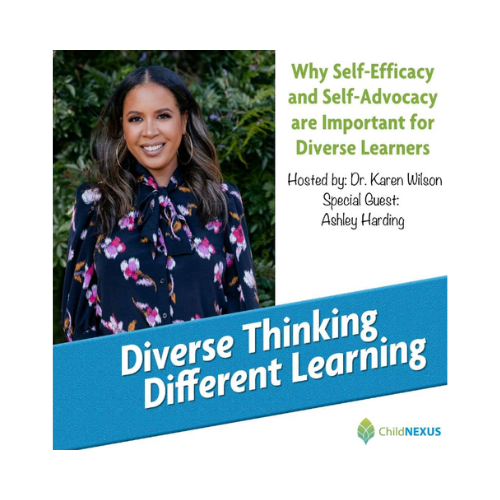 A promotional flyer featuring a woman with long dark hair smiling, dressed in a dark blouse with floral pattern, standing outdoors with greenery in the background. The flyer promotes a talk on diverse thinking and different learning, hosted by Dr. Karen Wilson with guest Ashley Harding, emphasizing self-efficacy and self-advocacy for diverse learners.