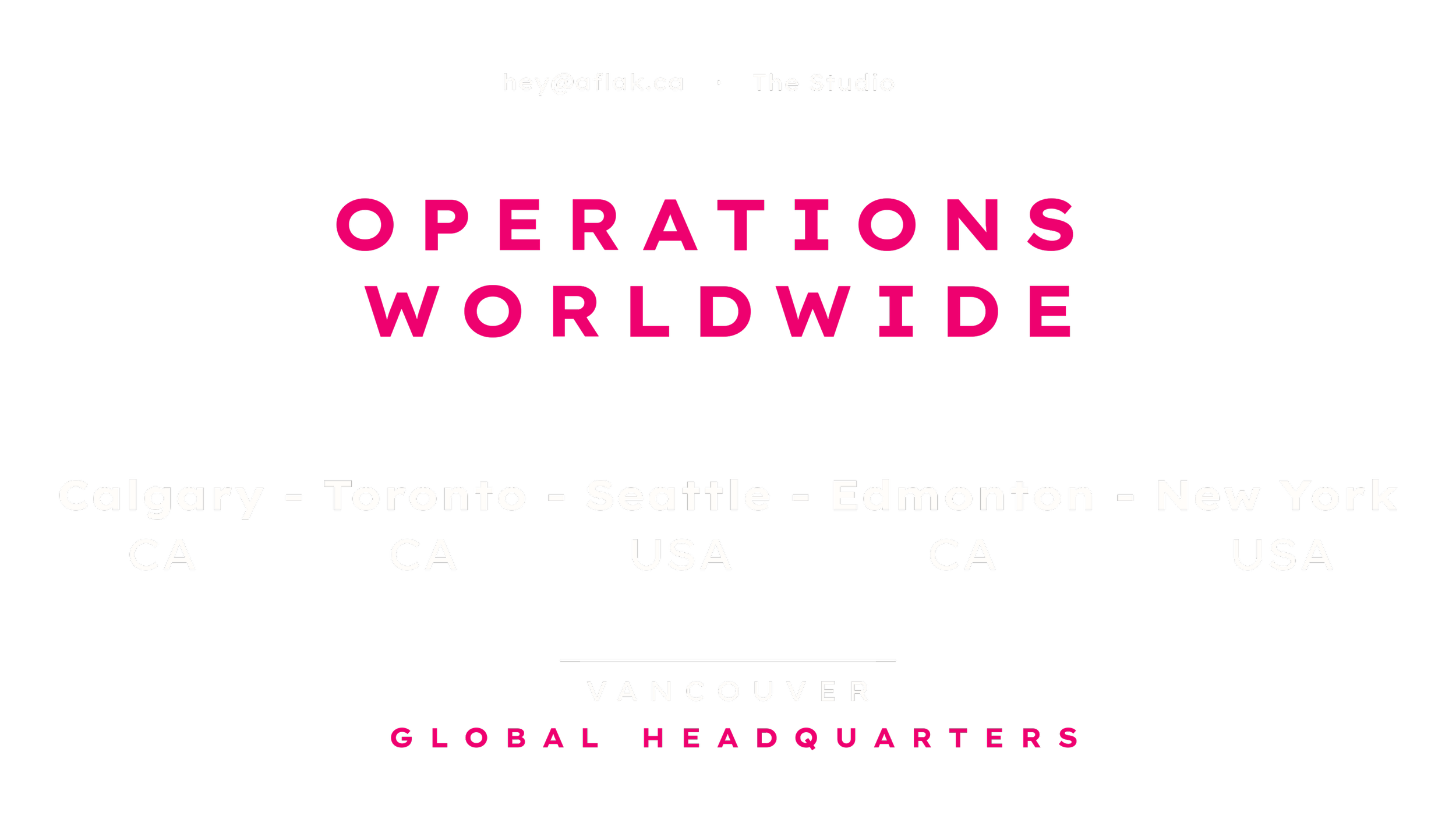 Text-based graphic with the header 'Operations Worldwide' in pink, listing locations in Calgary, Toronto, Seattle, Edmonton, and New York in black and white. The bottom features 'Vancouver' and 'Global Headquarters' in pink with a black background.