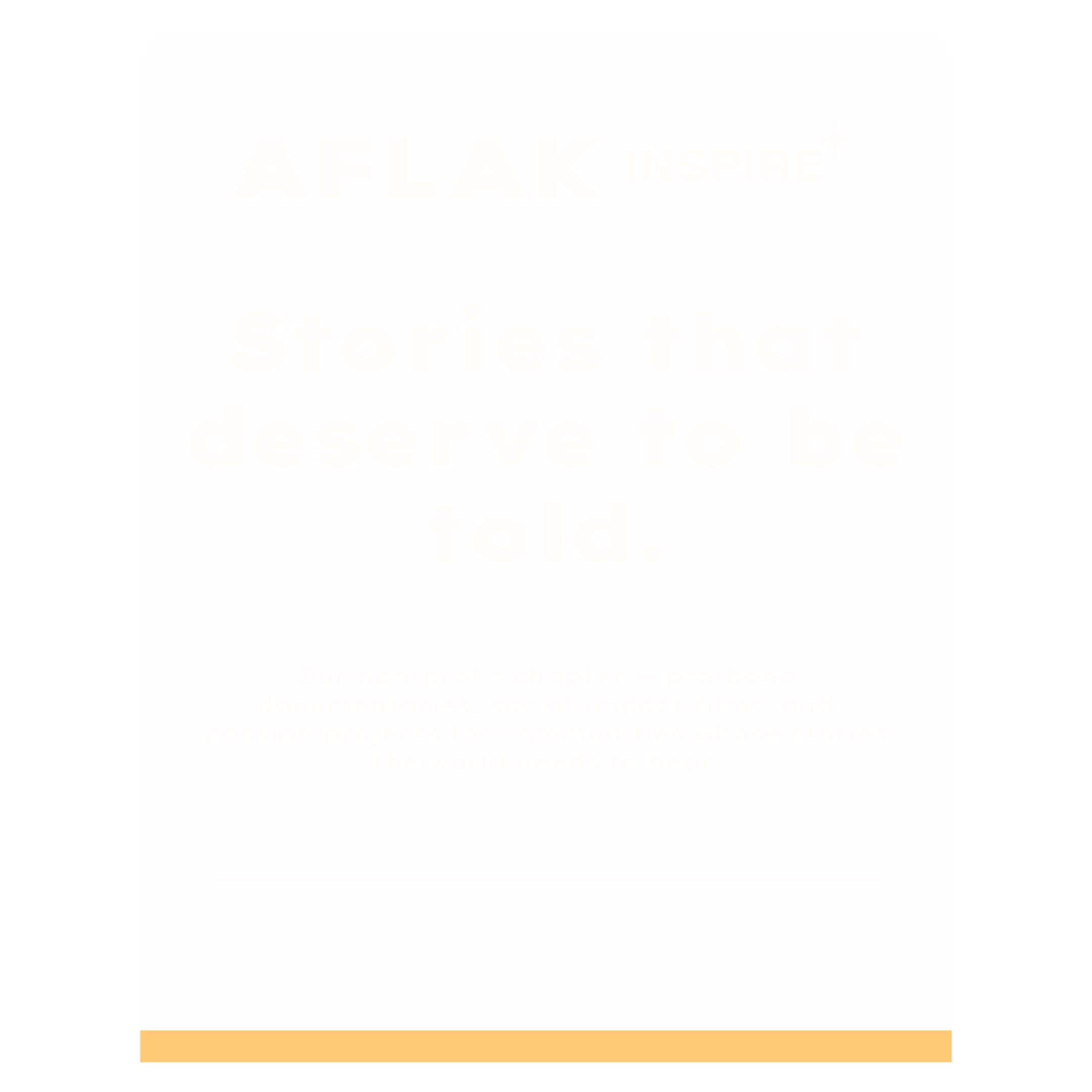 Poster with the text 'AFLAK INSPIRE stories that deserve to be told' and a light pink background with a peach-colored stripe at the bottom