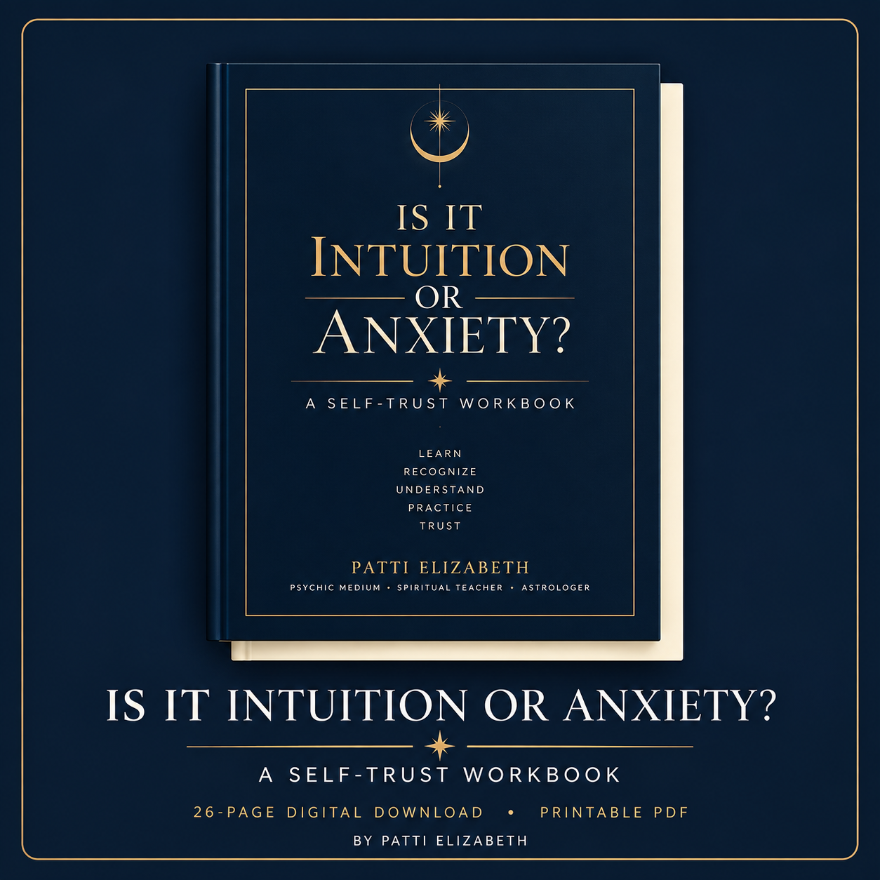 Is It Intuition or Anxiety? — A Self-Trust Workbook