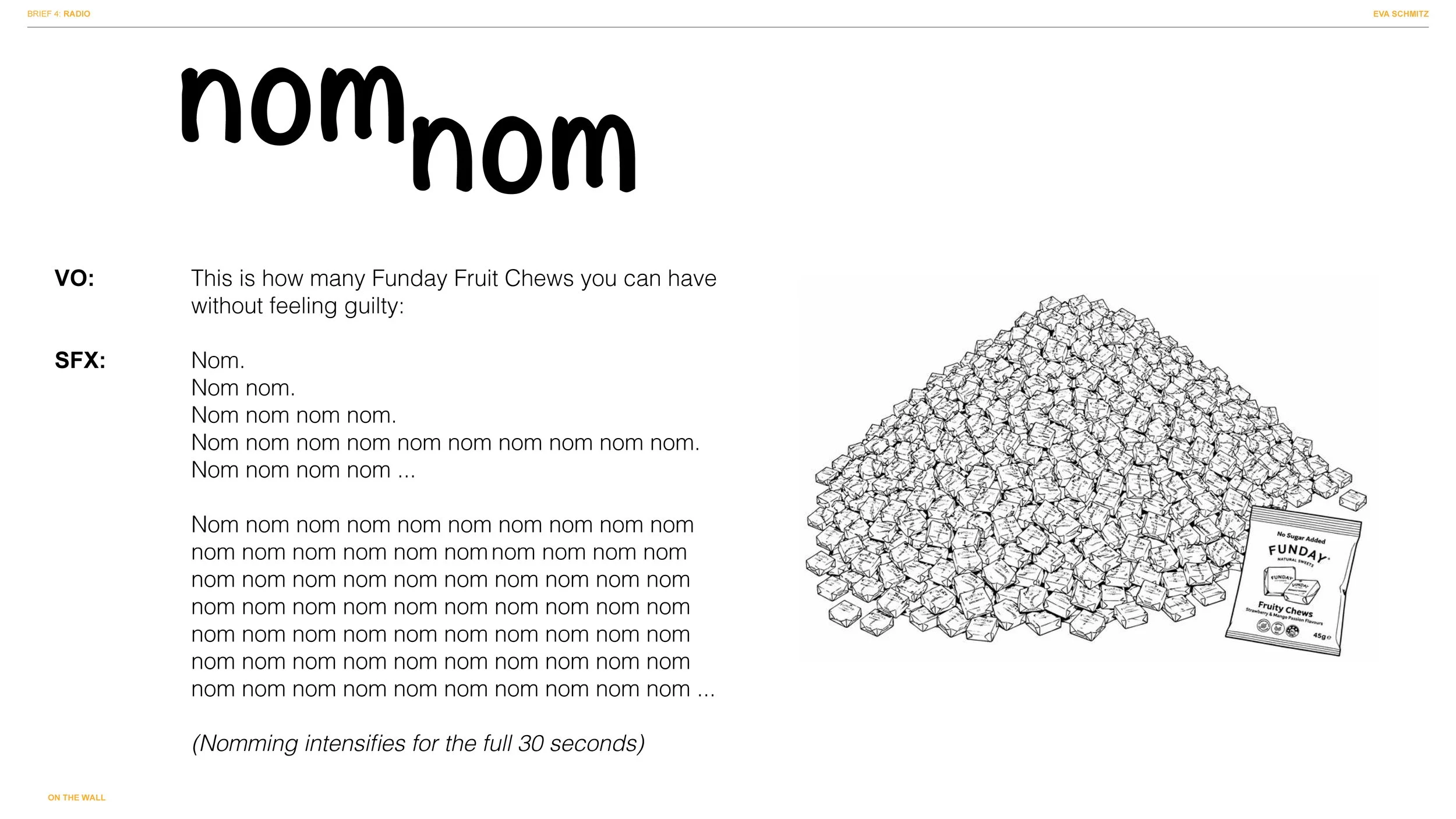 A pile of Funday fruit chews candy wrappers with a label indicating no sugar added, and a bag of the candy behind the pile. There are also large text writings and some paragraphs of repetitive text.