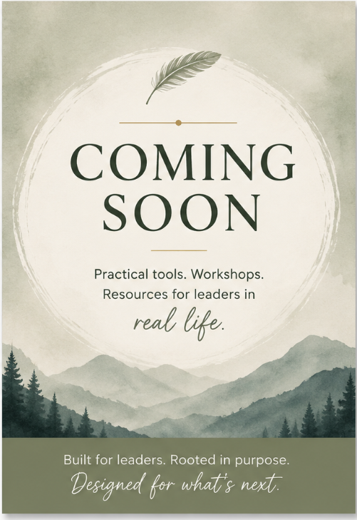 A nature-themed promotional poster with mountain and forest illustrations, announcing upcoming practical tools, workshops, and resources for leaders in real life.