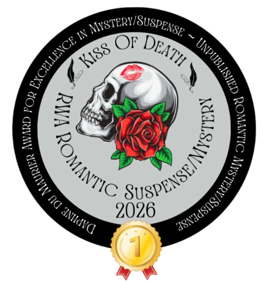 A circular award badge with a skull and red rose in the center, surrounded by text including 'Kiss of Death' and 'RWA Romantic Suspense 2026'. The outer ring has decorative feather-like elements and the words 'Excellence in Mystery/Suspense' and 'Unpublished Romantic Suspense'. A gold medal with a number '1' is at the bottom of the badge.