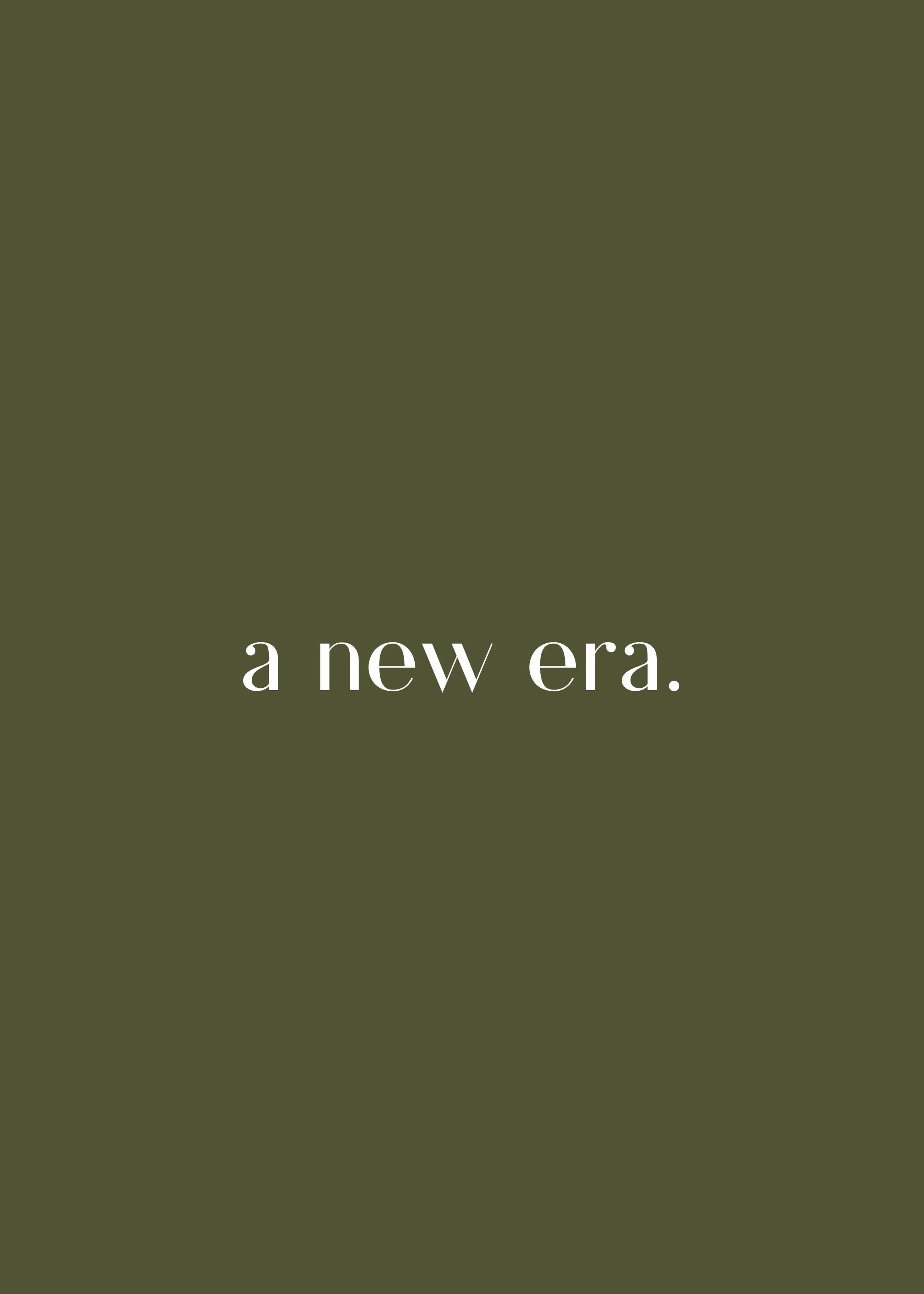 A New Era.
